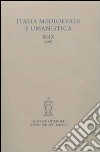 Italia medievale e umanistica. Vol. 49 libro