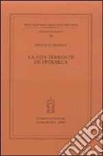 La «vita terrentii» de Petrarca