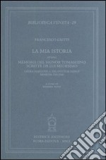 La mia istoria ovvero memorie del signor Tommasino scritte da lui medesimo. Opera narcotica del dottor Pifpuf, Venezia 1767-1768