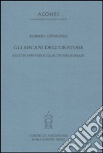 Gli arcani dell'oratore. Alcuni appunti sull'actio dei romani libro