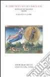 Il trittico di Cacciaguida. Lectura Dantis Scaligera 2008-2009 libro di Sandal E. (cur.)