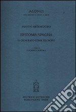 Epitome: Spagna. Il geografo come filosofo libro