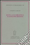 Dante, la sua biblioteca e lo studio di Bologna libro