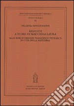 Risposte a nome di Madonna Laura alle rime di messer Francesco Petrarca in vita della medesima libro