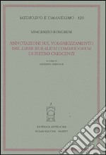 Annotazioni sul volgarizzamento del Liber ruralium commodorum di Pietro Crescenzi