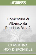 Comentum di Alberico da Rosciate. Vol. 2 libro