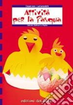 Attività per la Pasqua. Creare con i cartamodelli libro