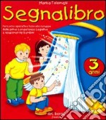 Segnalibro. Per la Scuola materna. Vol. 1 libro