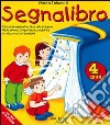 Segnalibro. Per la Scuola materna. Vol. 2 libro di Tolomelli Marisa