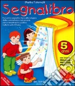 Segnalibro. Per la Scuola materna. Vol. 3 libro