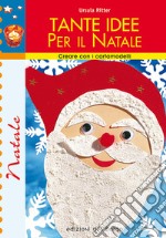 Tante idee per il Natale libro