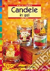 Candele in gel libro di Prohaska Sonja