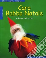 Caro Babbo Natale libro