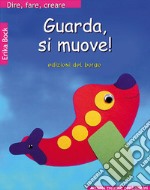 Guarda, si muove! libro