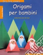 Origami per bambini libro