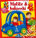 Matite & balocchi. Ediz. illustrata. Vol. 2: 4 anni libro