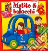 Matite & balocchi. Ediz. illustrata. Vol. 2: 4 anni libro