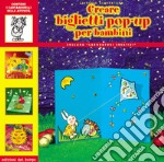 Creare biglietti pop-up per bambini