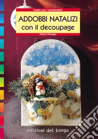 Addobbi natalizi con il découpage
