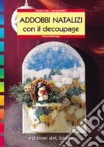 Addobbi natalizi con il découpage libro