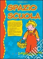 Spazio scuola libro