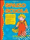 Spazio scuola libro