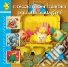 Creazioni per bambini per tutte le stagioni libro di Balzarotti Chiara