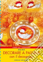 Decorare a Pasqua con il decoupage libro