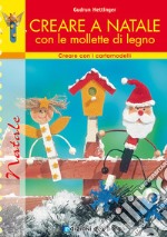 Creare a Natale con le mollette di legno libro