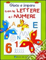 ABC 123. Imparo le lettere e i numeri. Ediz. illustrata libro