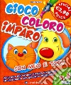 Gioco, coloro, imparo con Meo e Toby. 4-5 anni. Ediz. illustrata libro