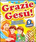 Grazie Gesù (5) libro