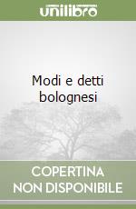 Modi e detti bolognesi libro