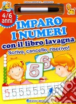 Imparo i numeri con il libro lavagna. Scrivo, cancello, riscrivo. 5-6 anni. Ediz. illustrata libro