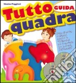 Tutto quadra. Guida insegnanti libro