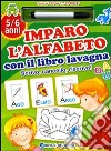 Imparo l'alfabeto con il libro lavagna. Ediz. illustrata libro