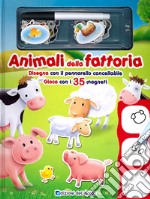 Animali della fattoria. Disegna con il pennarello cancellabile. Gioca con i 35 magneti. Ediz. illustrata libro