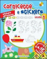 Cornicette e stickers. Ediz. illustrata. Vol. 1 libro