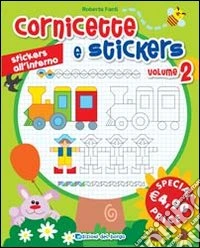 Cornicette e stickers. Ediz. illustrata. Vol. 2 libro
