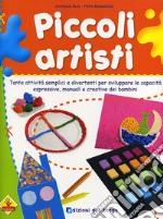 Piccoli artisti. Ediz. illustrata libro