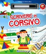 Scrivere in corsivo. Con gadget libro