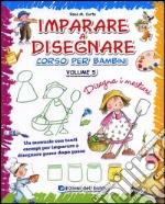 Imparare a disegnare. corso per bambini. Ediz. illustrata. Vol. 5: Disegna i mestieri libro