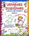 Imparare a disegnare. corso per bambini. Ediz. illustrata. Vol. 5: Disegna i mestieri libro