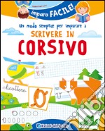 Un modo semplice per imparare a scrivere in corsivo libro