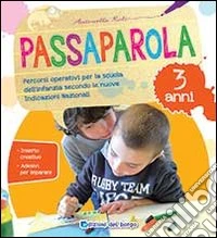 Passaparola. 3 anni