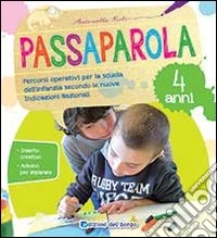 Passaparola. 4 anni
