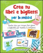 Crea tu libri e biglietti per bambini