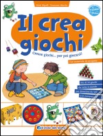 Il crea giochi. Creare giochi...per poi giocarci