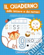 Il quaderno delle lettere e dei numeri libro