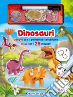 Dinosauri. Disegna con il pennarello cancellabile. Gioca con i 25 magneti. Con gadget